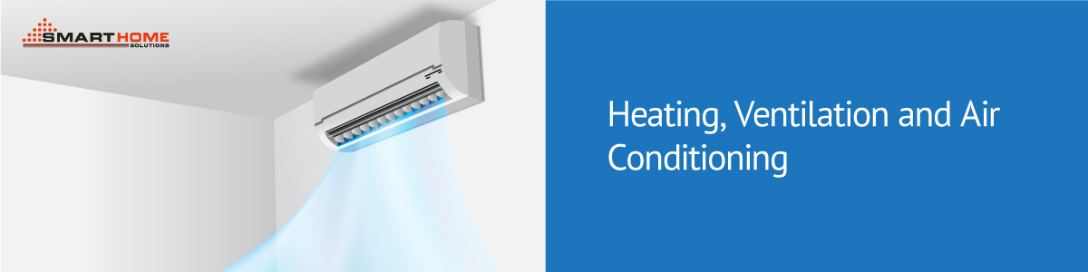 Heating, Ventilation and Air Conditioning